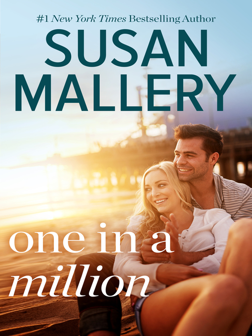 Title details for One In a Million by SUSAN MALLERY - Available